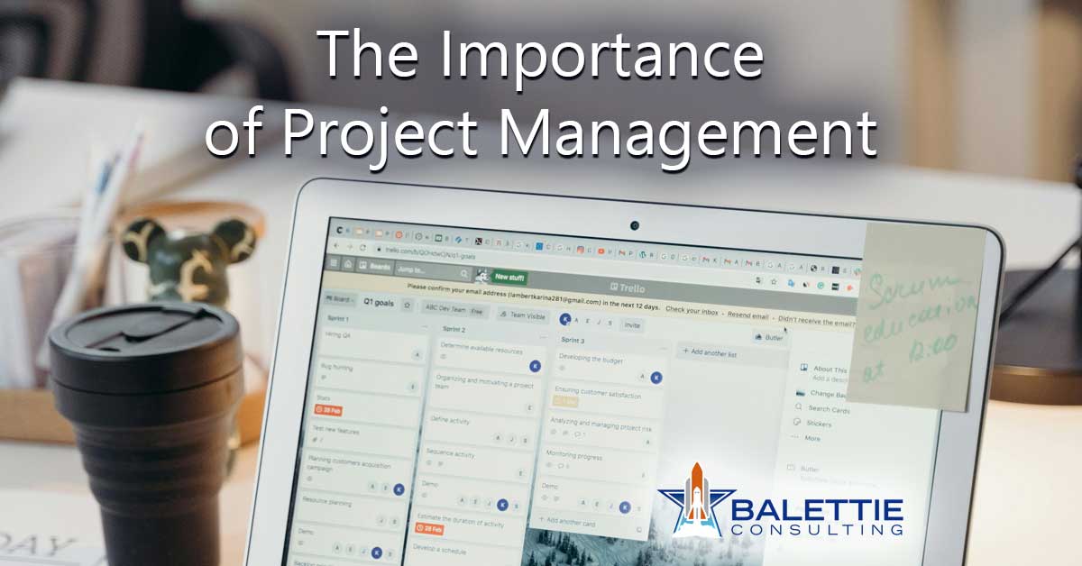 The Importance of Project Management in Ensuring Success Across Technical Projects